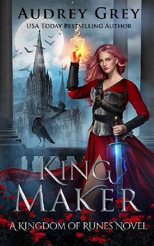 [Kingdom of Runes 03] • King Maker · Kingdom of Runes Book 3